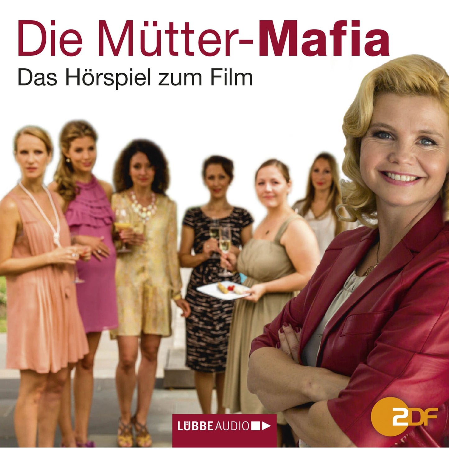 Die MÃ¼tter-Mafia - HÃ¶rspiel zum ZDF-Fernsehfilm