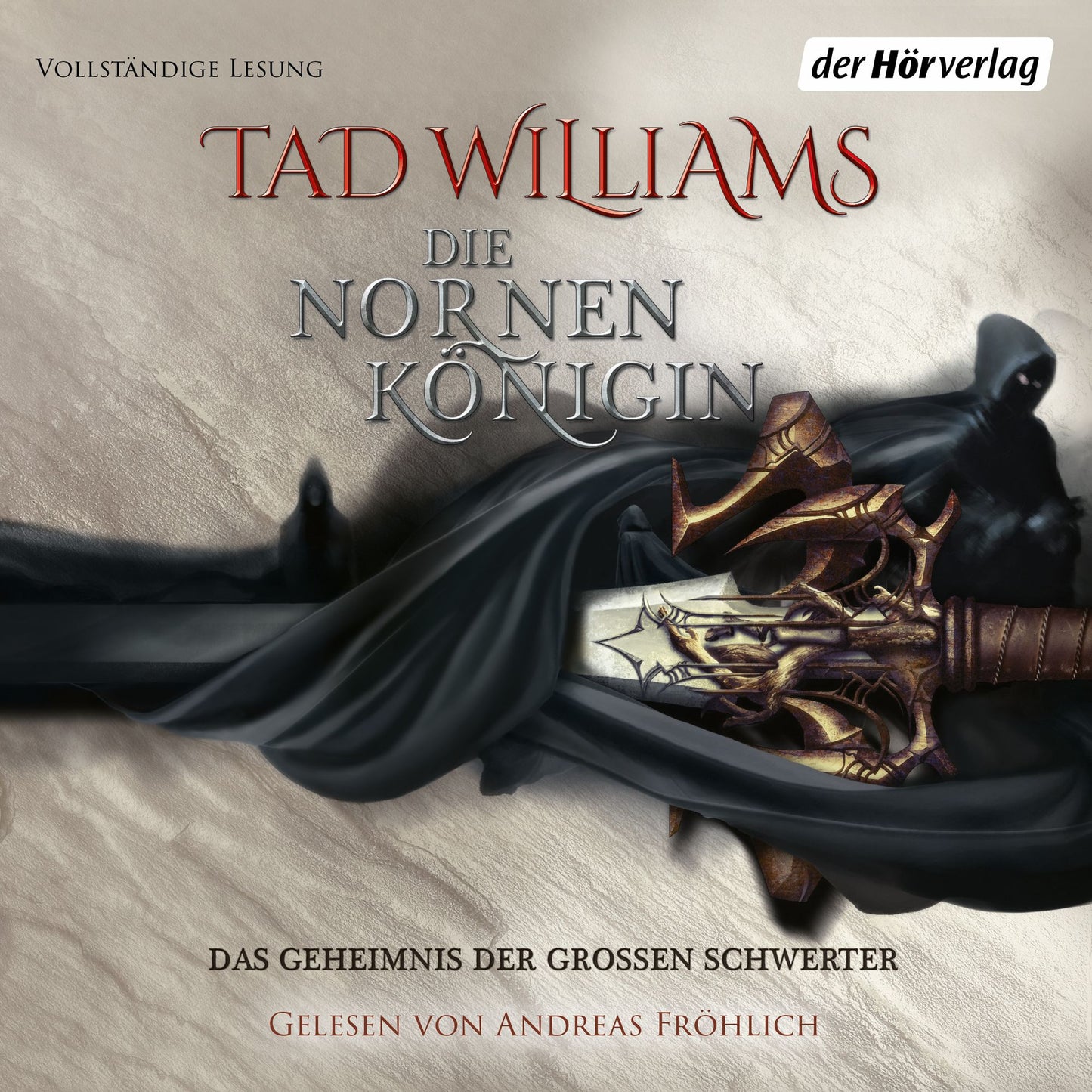 Die Nornenkönigin: Das Geheimnis der großen Schwerter 3