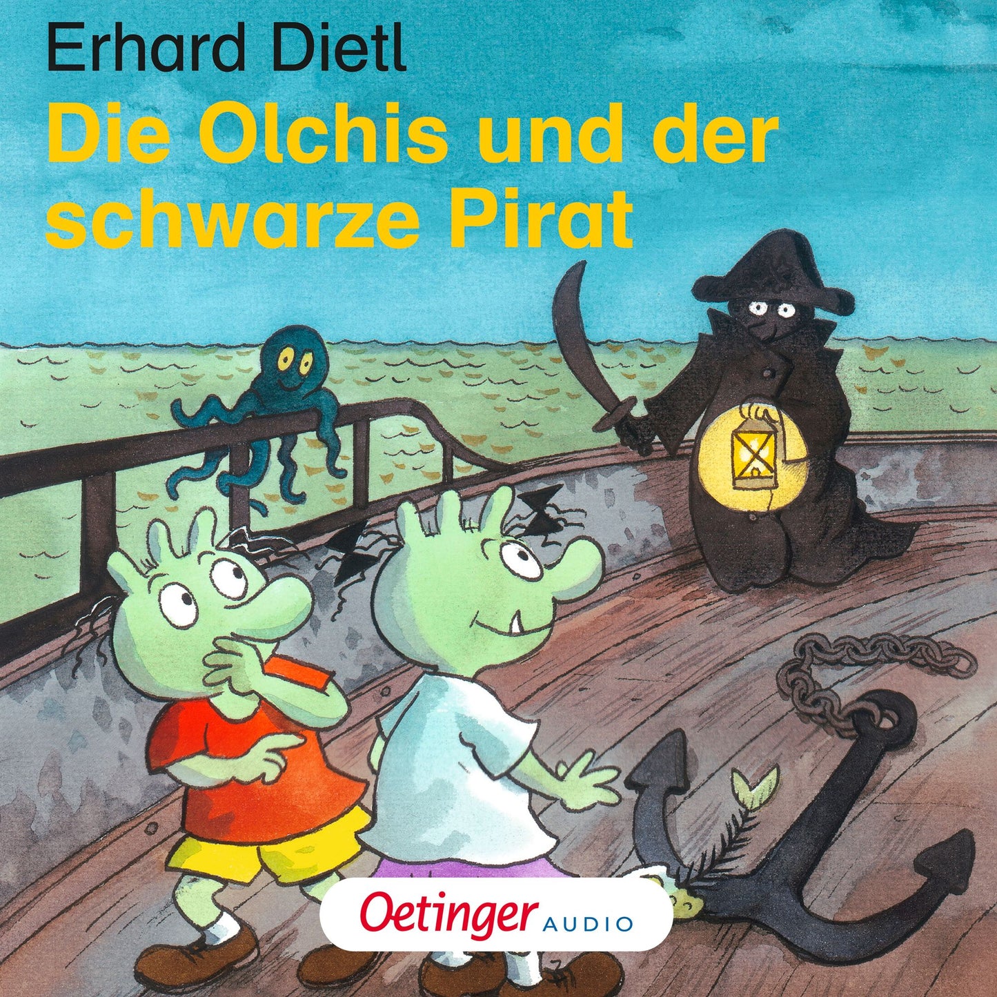 Die Olchis und der schwarze Pirat: Hörspiel (Abridged)