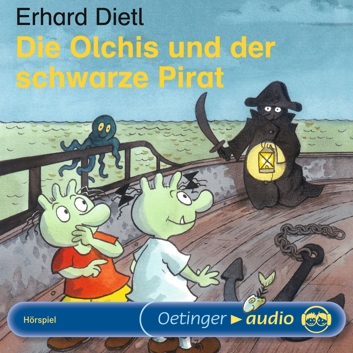 Die Olchis und der schwarze Pirat: Hörspiel (Abridged)