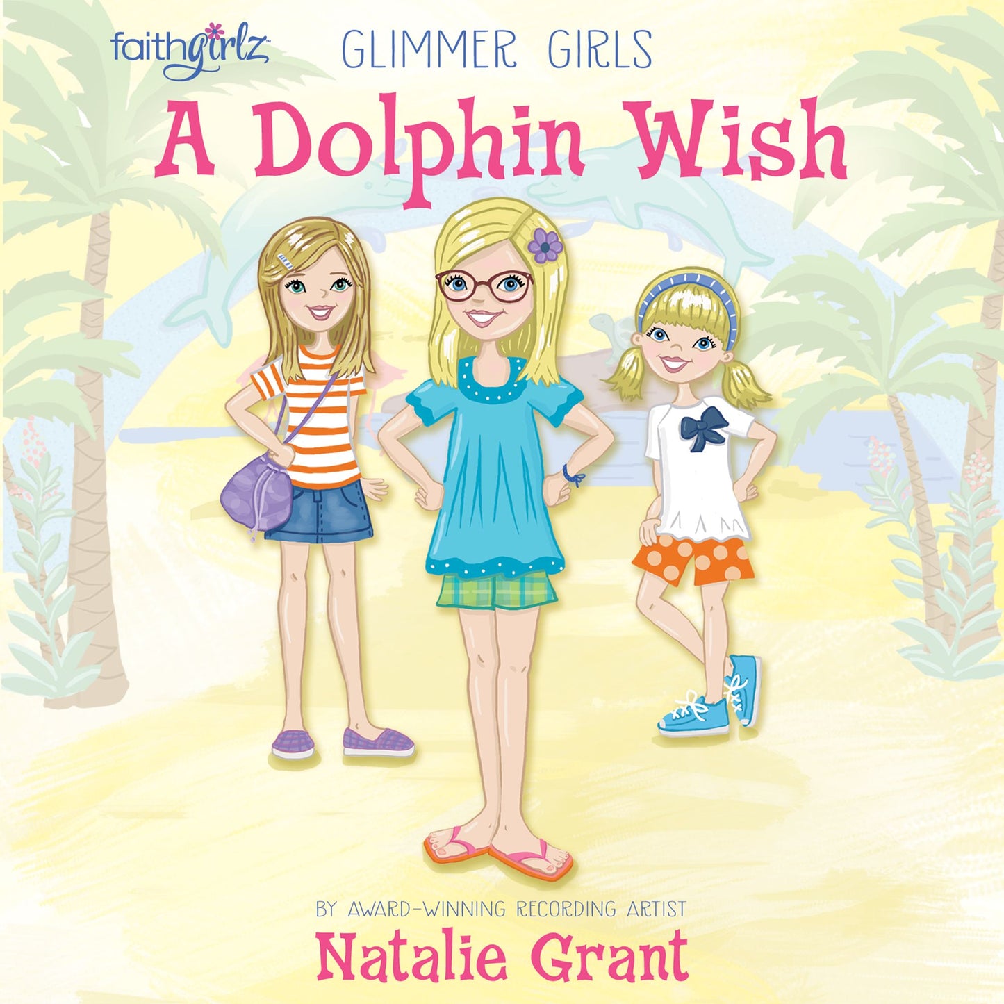 A Dolphin Wish: Glimmer Girls