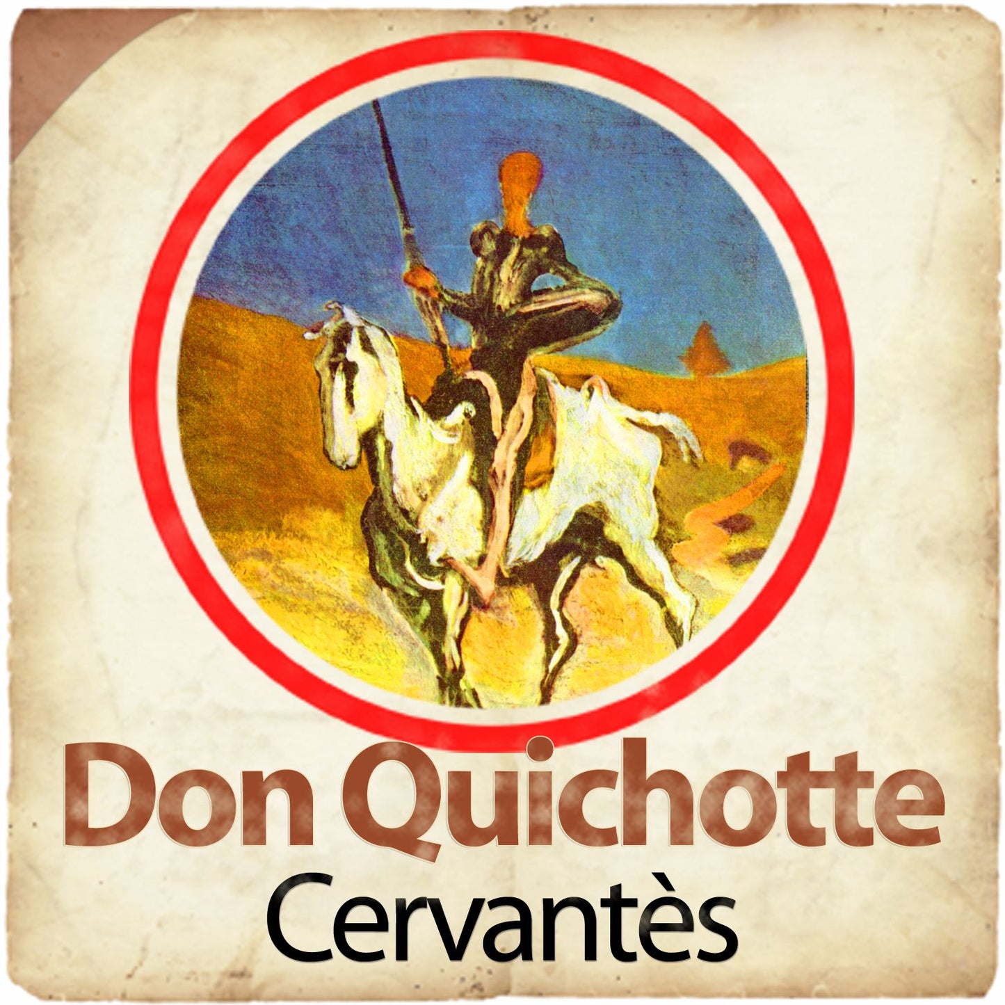 Don Quichotte (Abridged)