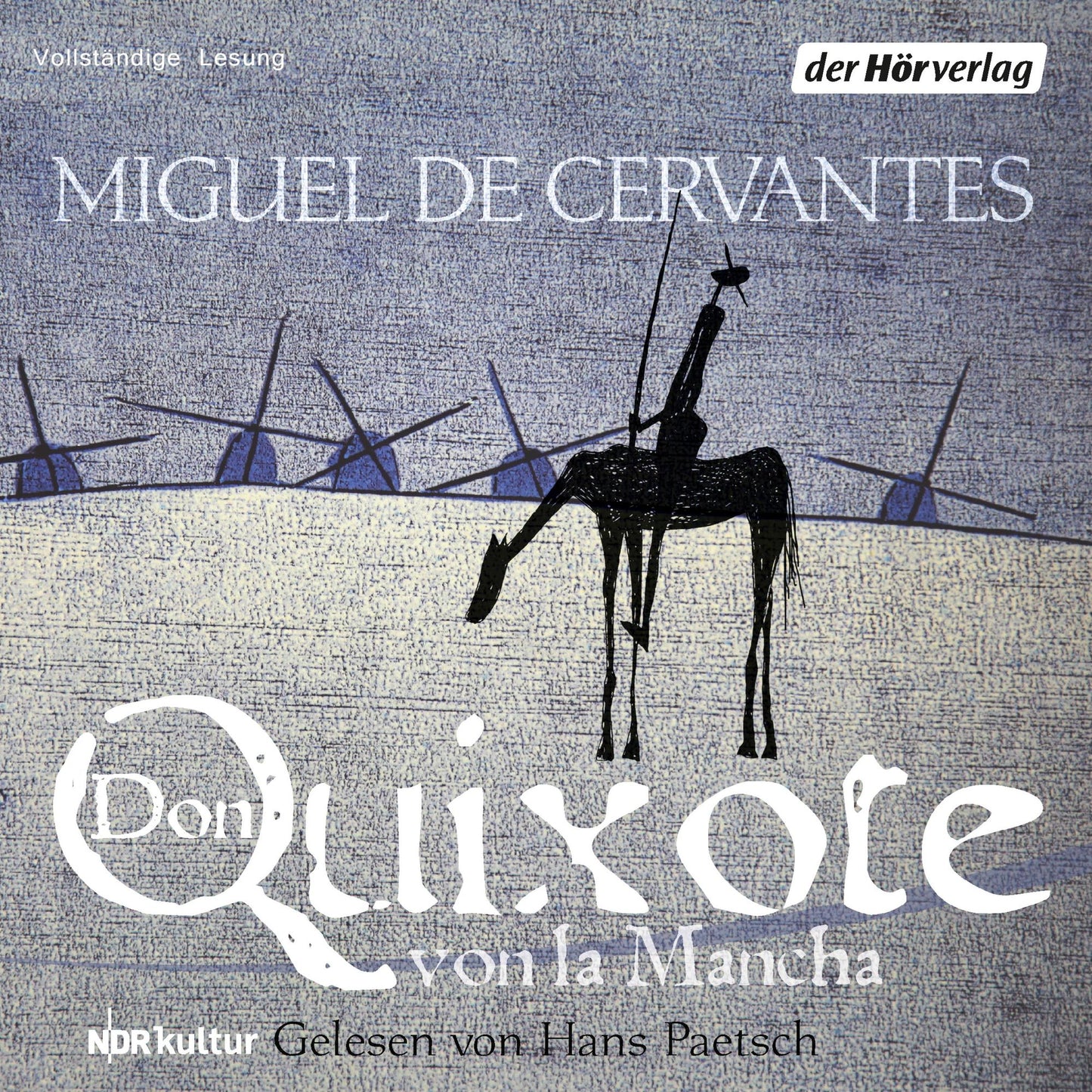 Don Quixote von la Mancha (Abridged)