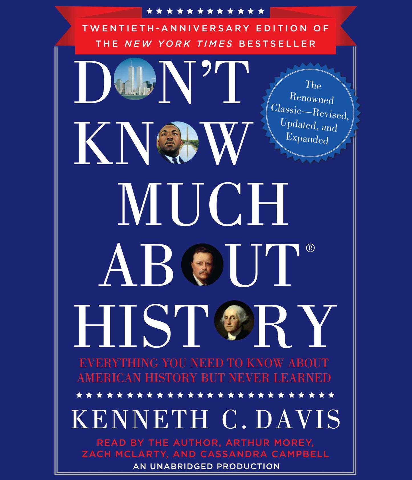 Don't Know Much About History, Anniversary Edition: Everything You Need to Know About American History but Never Learned