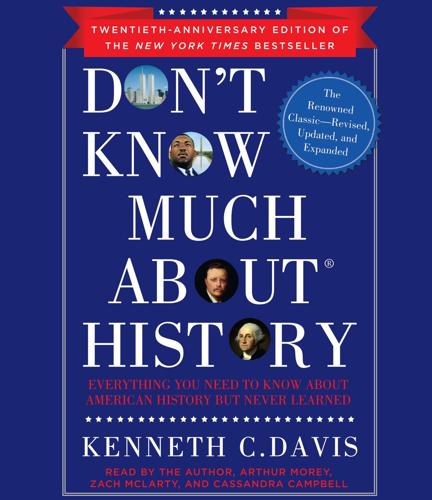 Don't Know Much About History, Anniversary Edition: Everything You Need to Know About American History but Never Learned (Abridged)