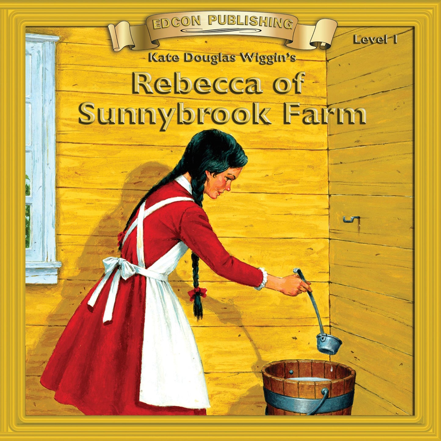Rebecca of Sunnybrook Farm: Level 1 (Abridged)