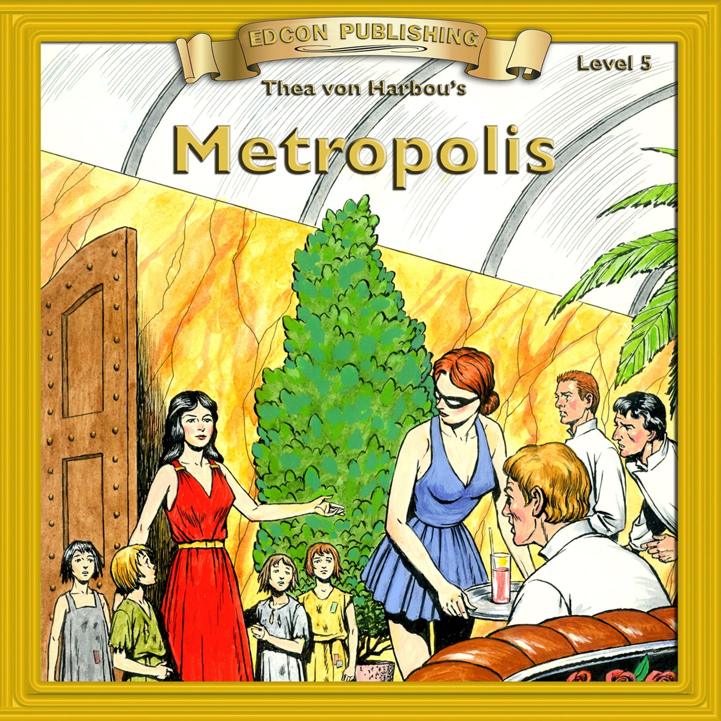Metropolis: Level 5 (Abridged)