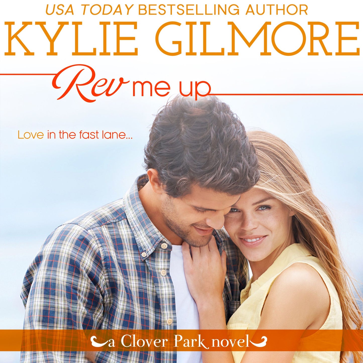 Rev Me Up: Clover Park, Book 7