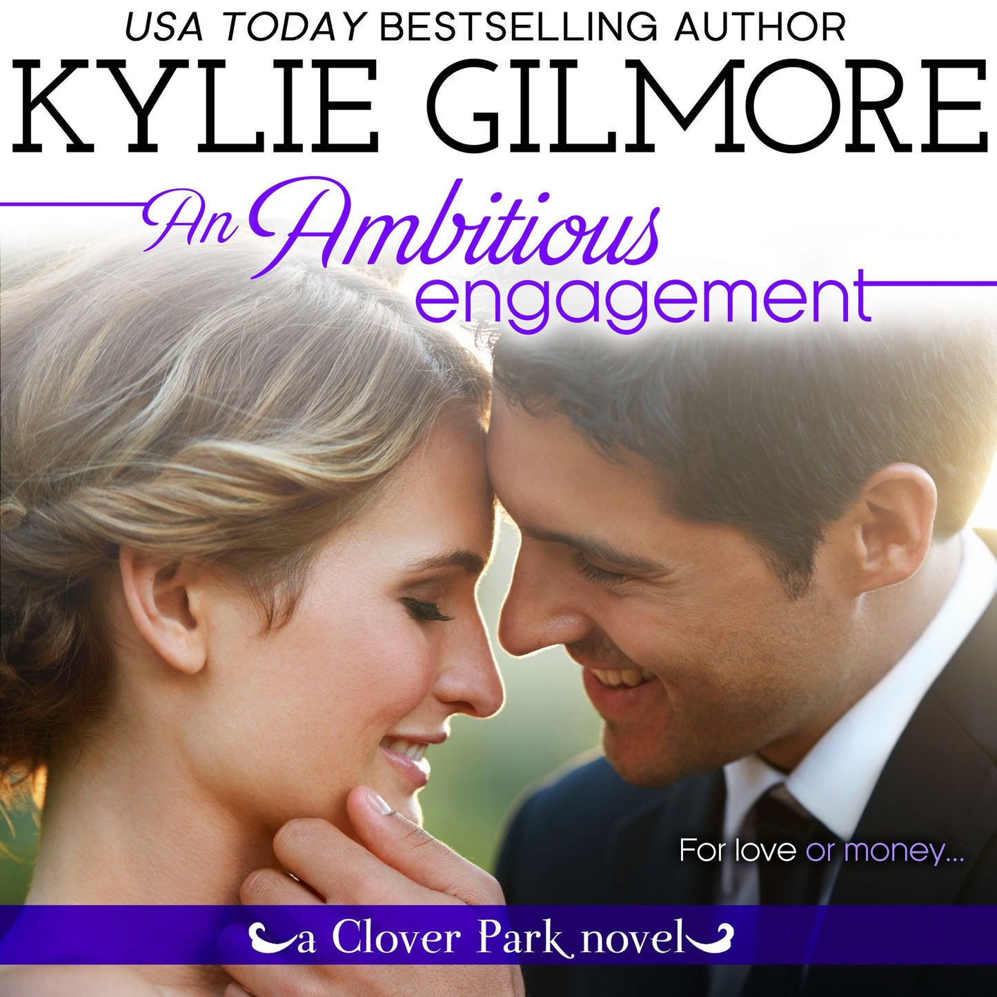 An Ambitious Engagement: Clover Park, Book 8