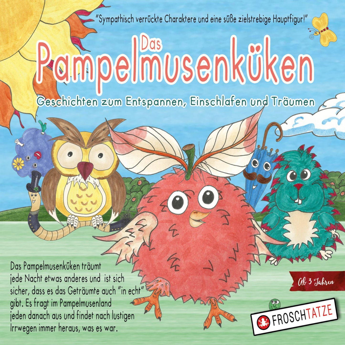 Das Pampelmusenküken - Lustige Geschichten aus dem Pampelmusenland