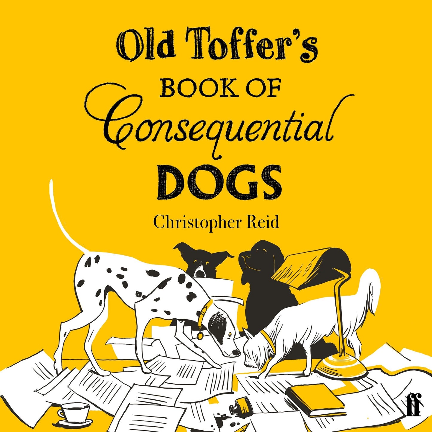 Old Toffer's Book of Consequential Dogs
