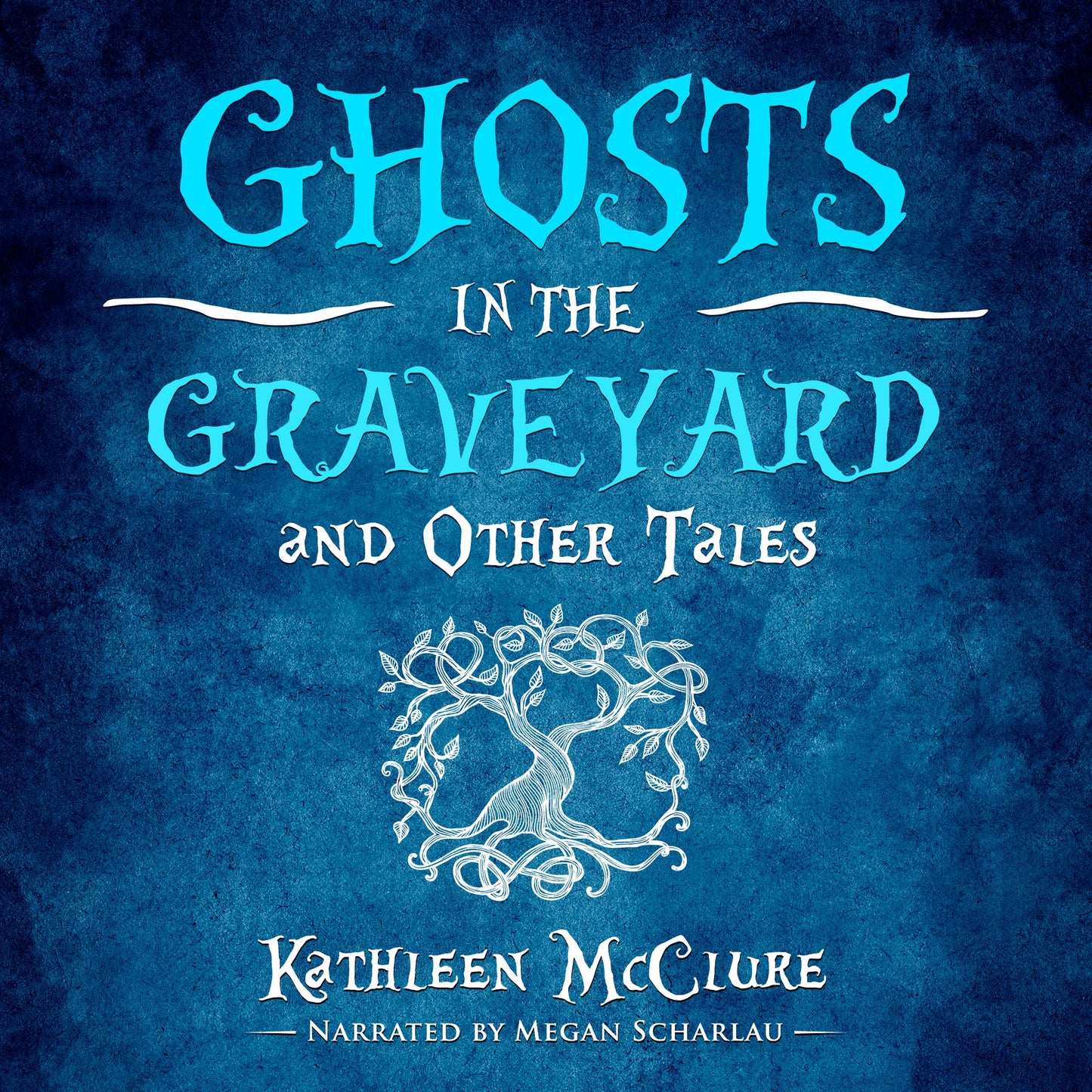 Ghosts in the Graveyard : And Other Tales