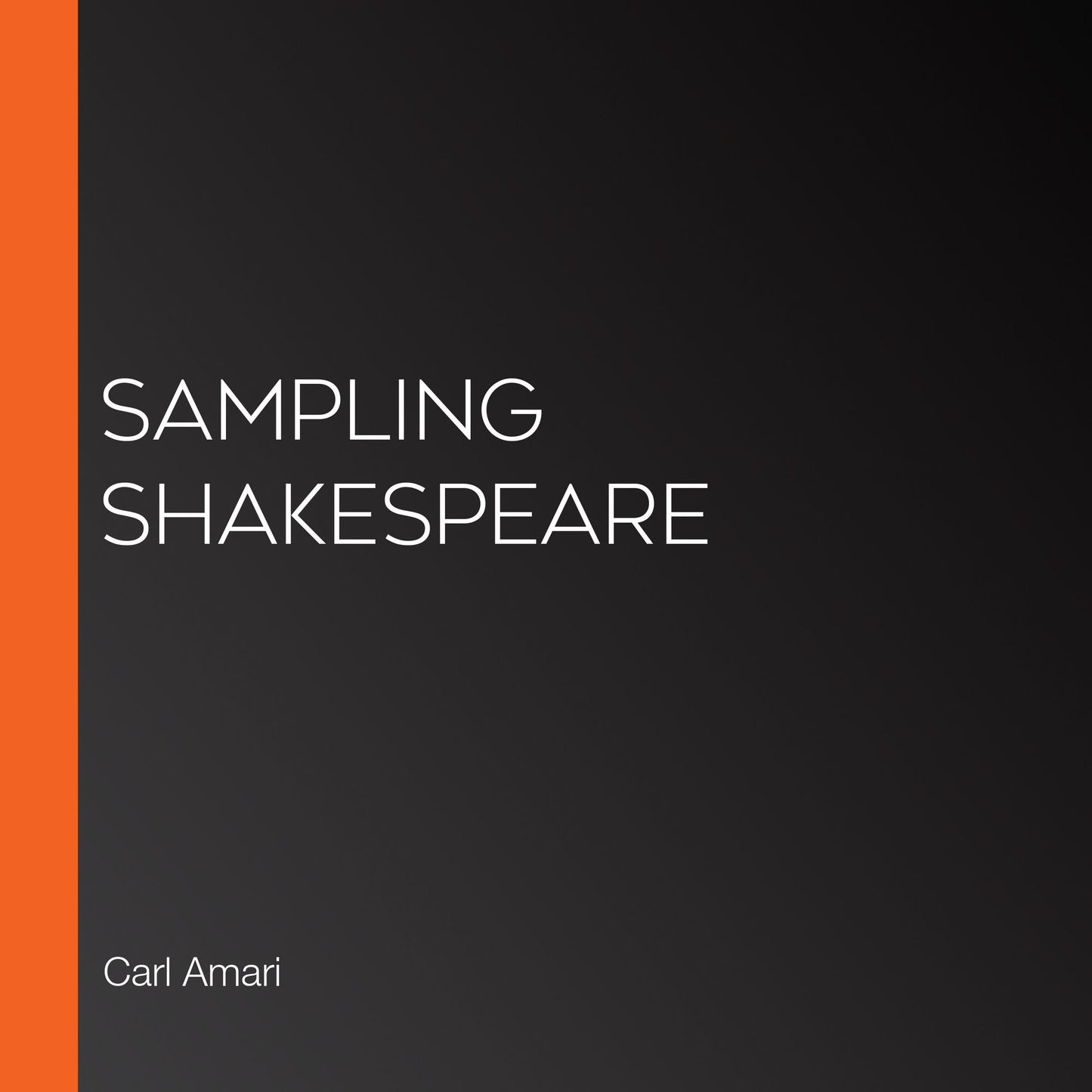 Sampling Shakespeare