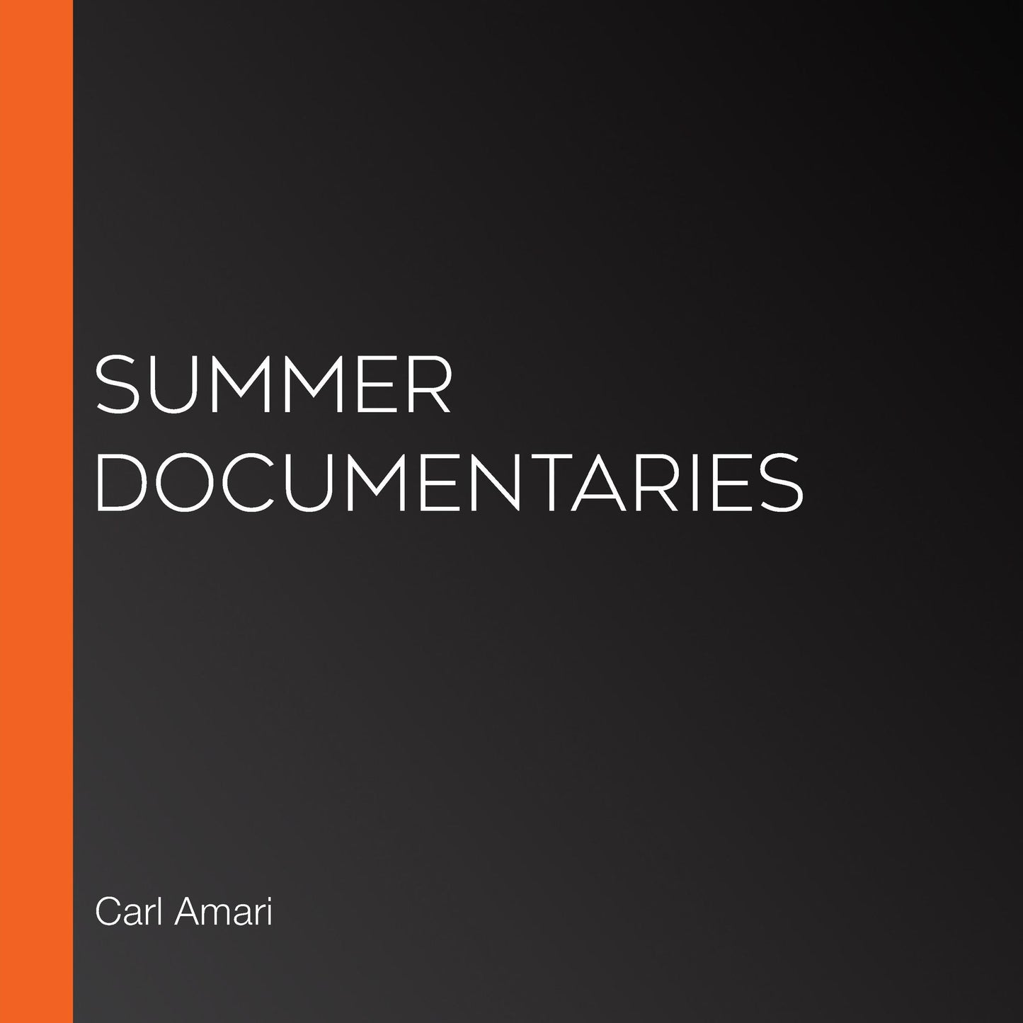 Summer Documentaries