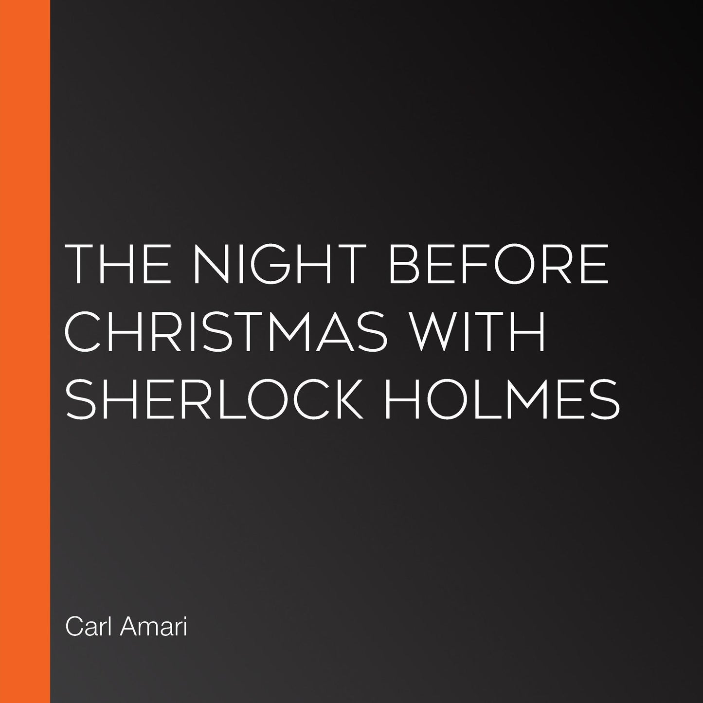 The Night Before Christmas with Sherlock Holmes