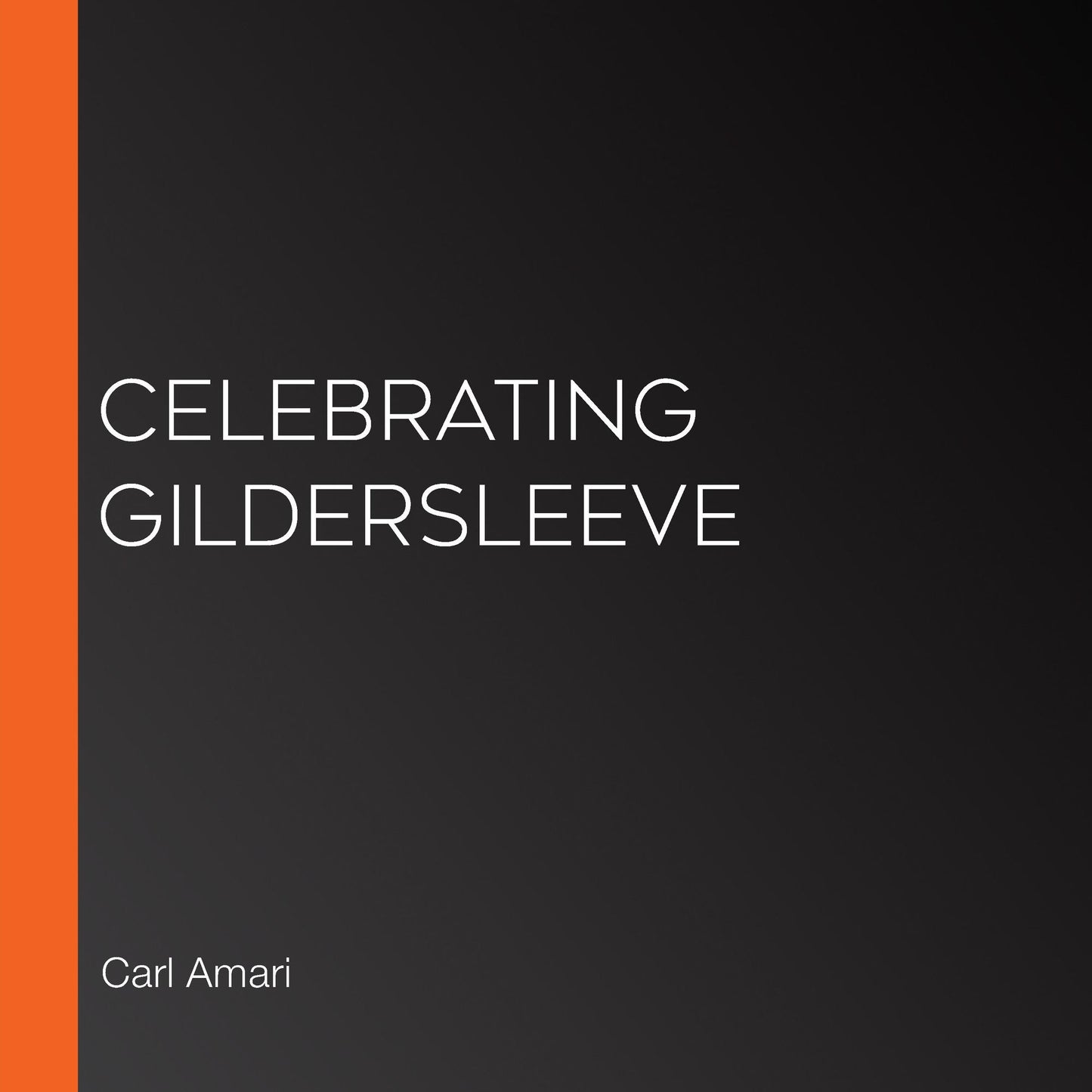 Celebrating Gildersleeve