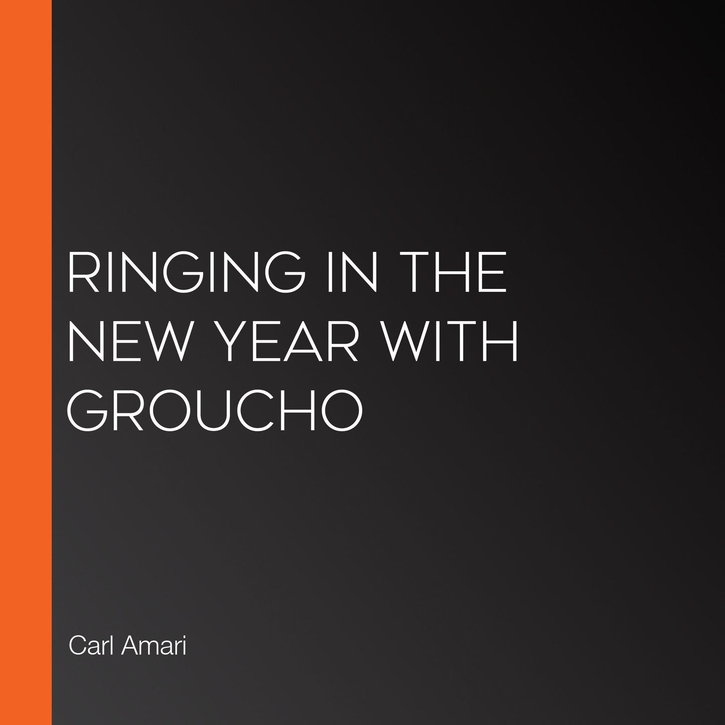 Ringing in the New Year with Groucho