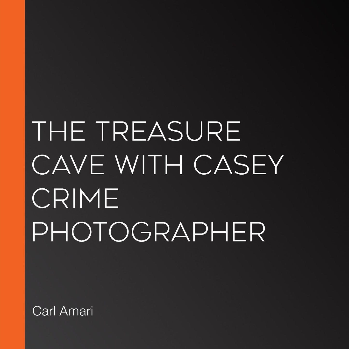 The Treasure Cave with Casey Crime Photographer