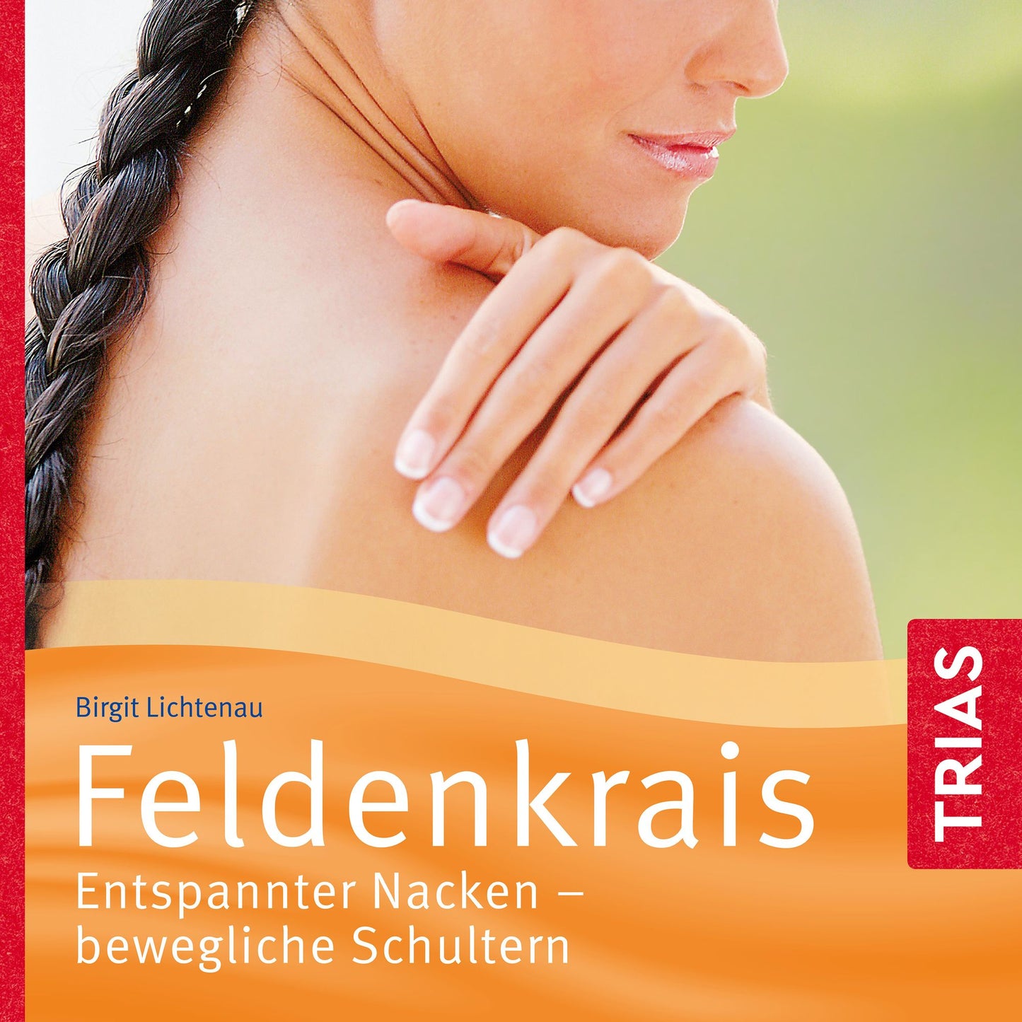 Feldenkrais: Entspannter Nacken - bewegliche Schultern