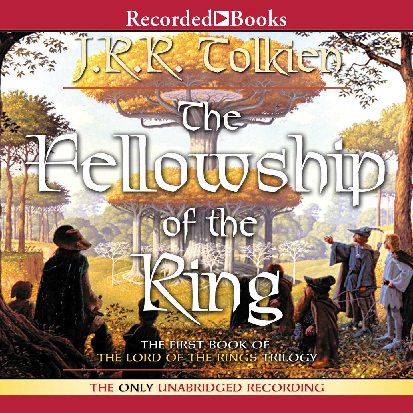 The Fellowship of the Ring: Book One in the Lord of the Rings Trilogy