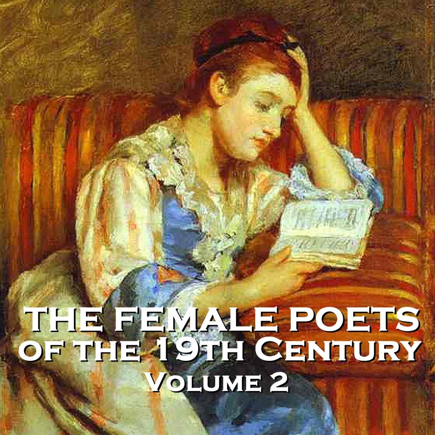 Female Poets of the Nineteenth Century, The - Volume 2