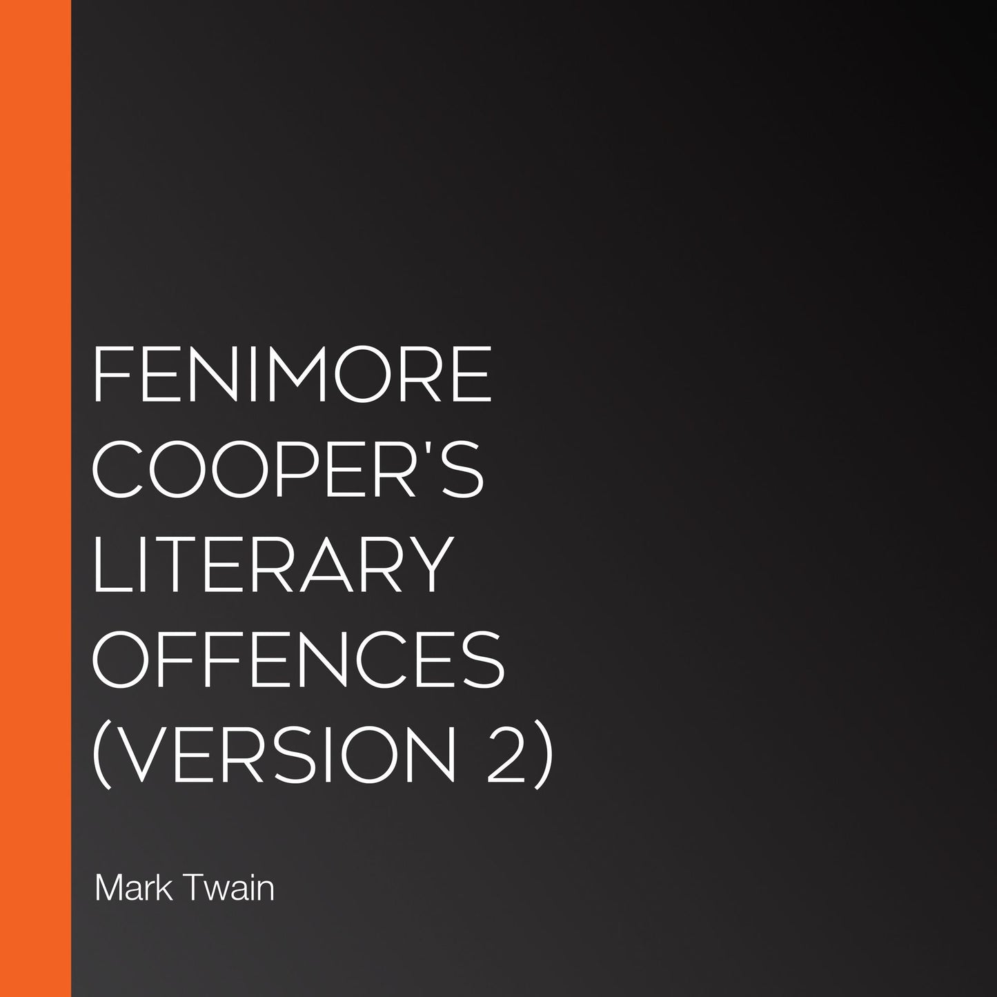Fenimore Cooper's Literary Offences (Version 2)