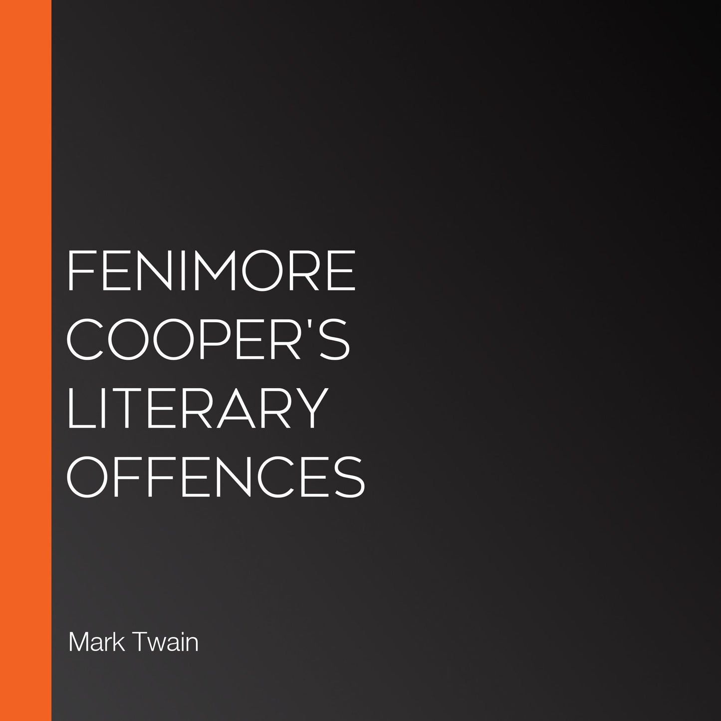 Fenimore Cooper's Literary Offences