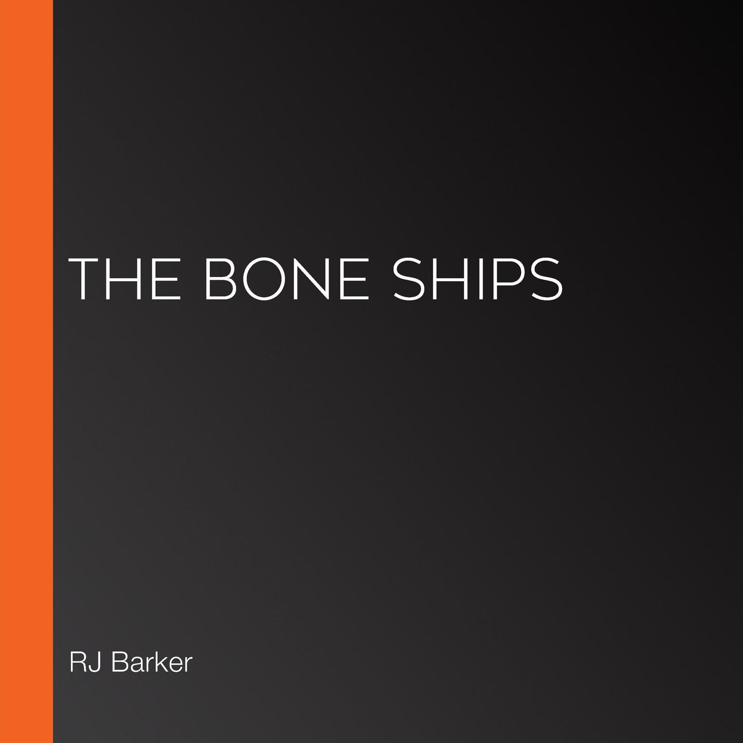 The Bone Ships