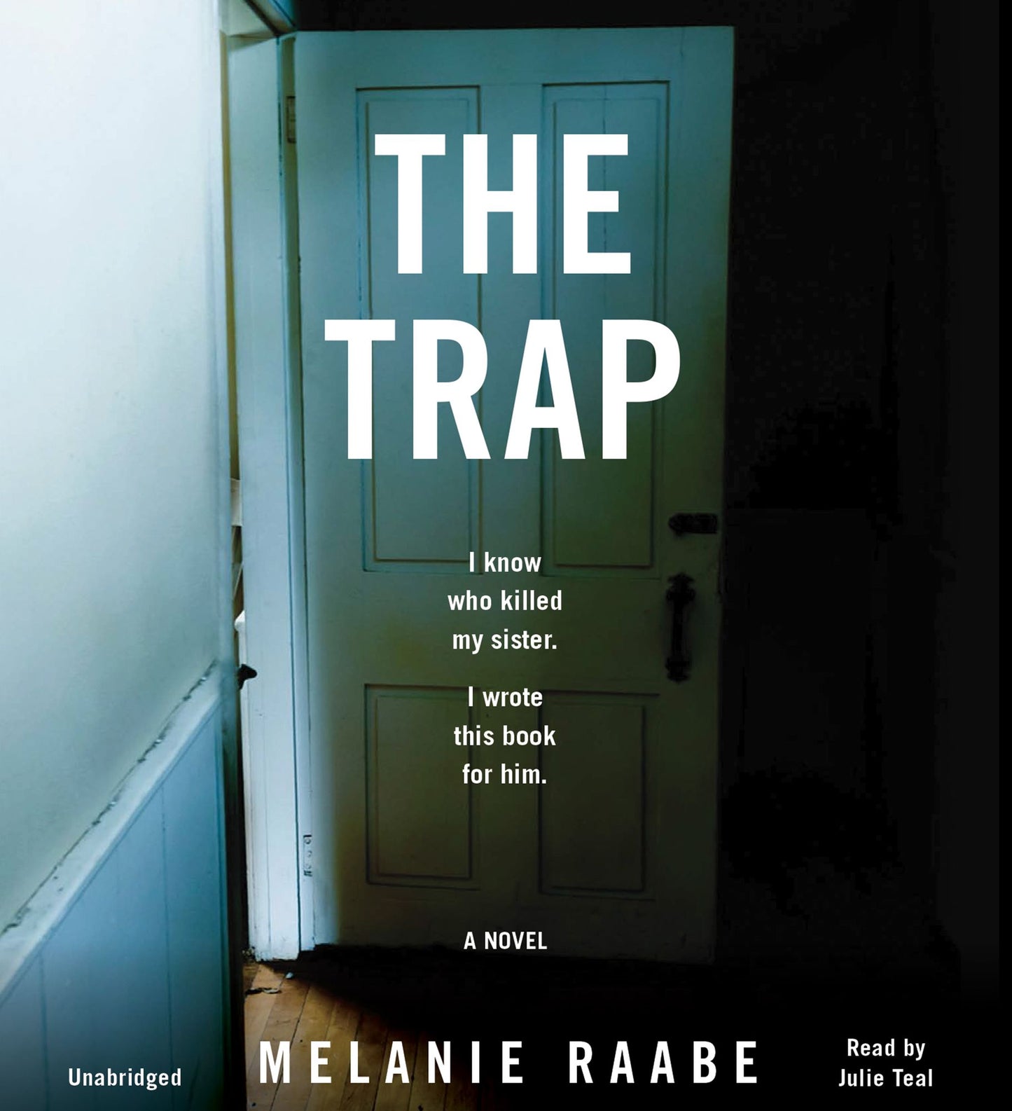 The Trap: A Novel