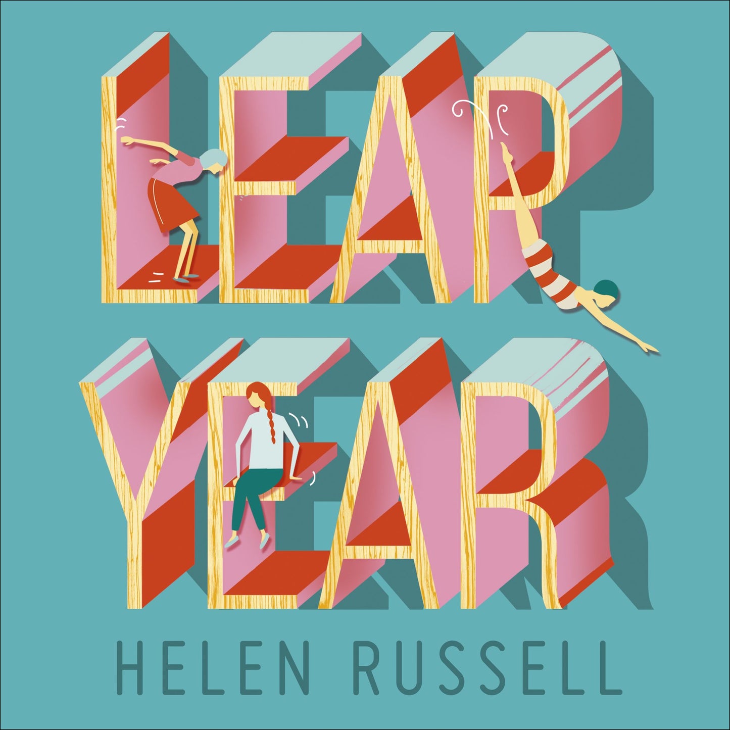 Leap Year: How to make big decisions, be more resilient and change your life for good