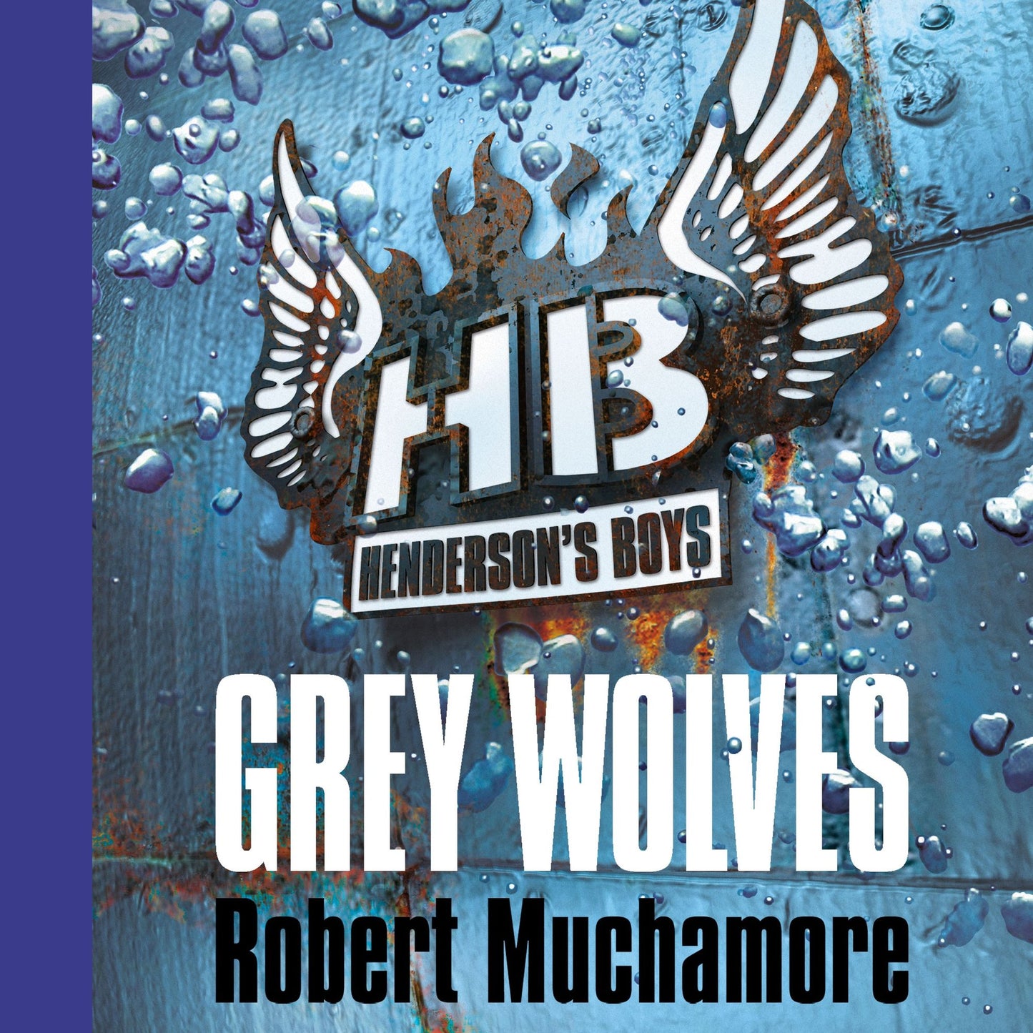 Henderson's Boys: Grey Wolves: Book 4
