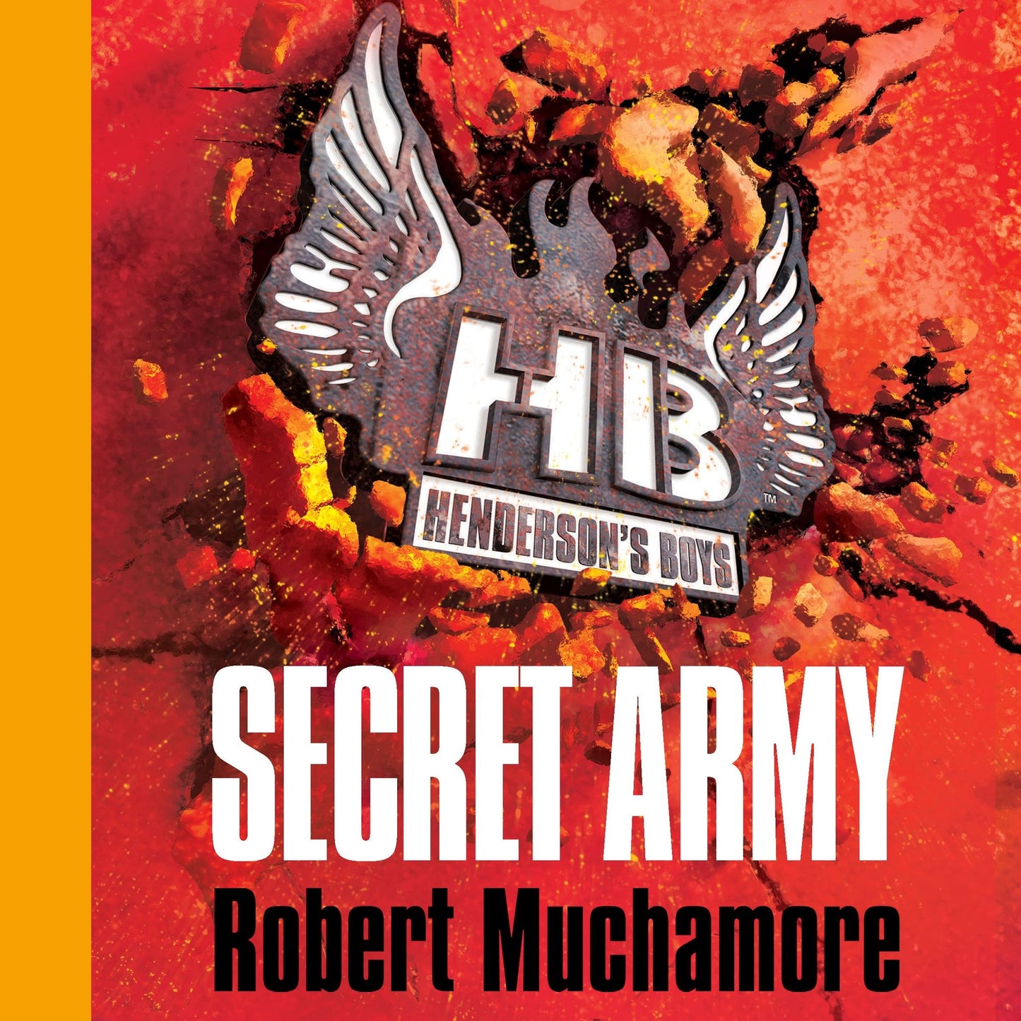 Henderson's Boys: Secret Army: Book 3