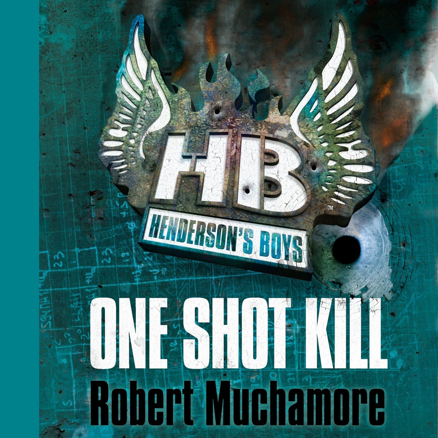 Henderson's Boys: One Shot Kill: Book 6