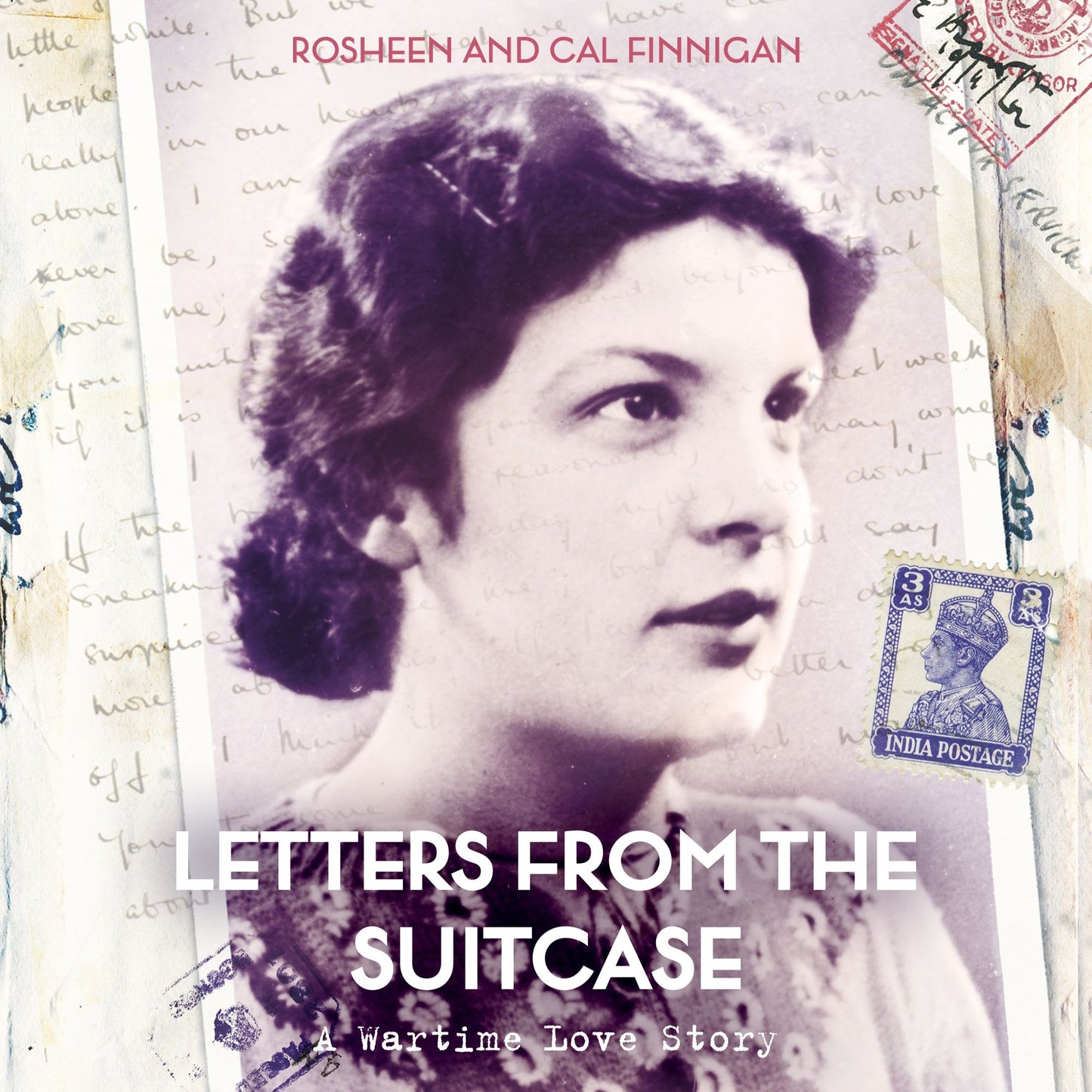 Letters From The Suitcase: A Wartime Love Story