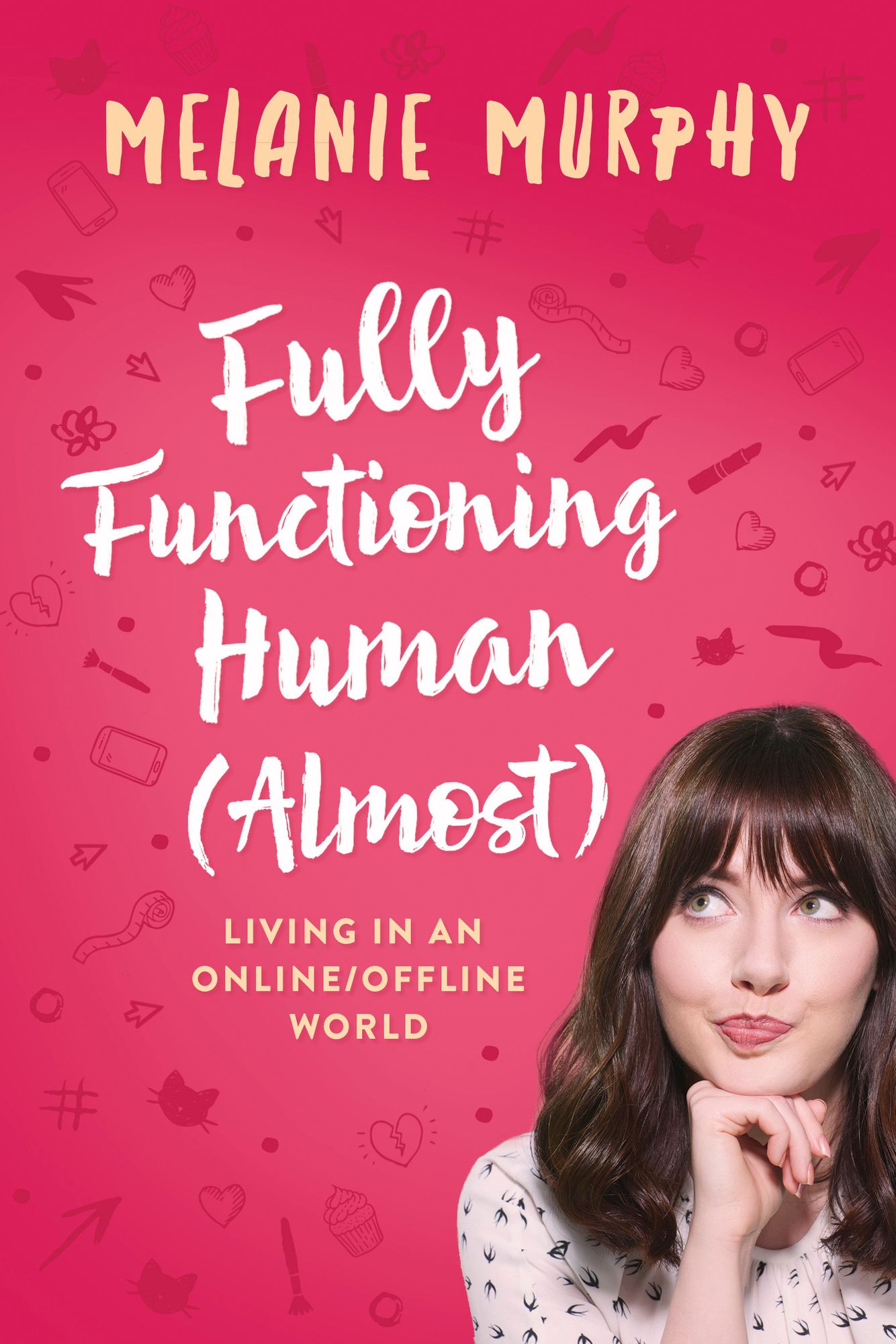 Fully Functioning Human (Almost): Living in an Online/Offline World