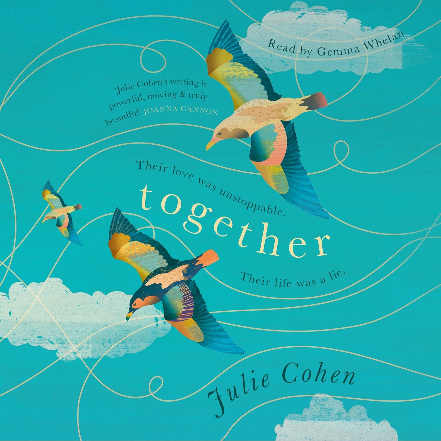 Together: Their love was unstoppable. Their life was a lie.
