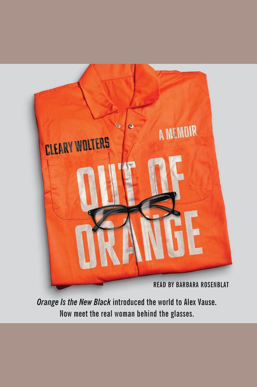 Out of Orange: A Memoir