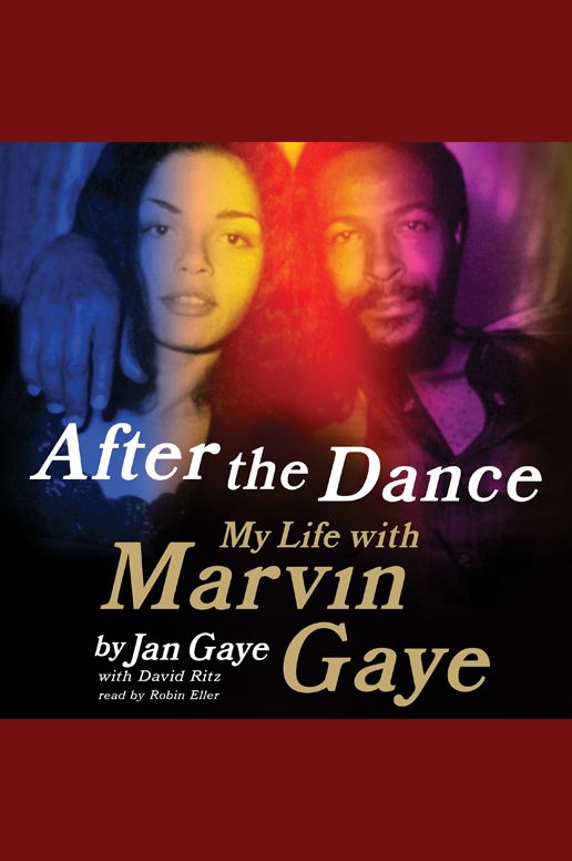After the Dance: My Life with Marvin Gaye