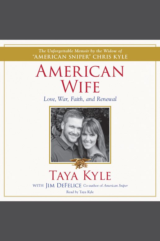 American Wife: A Memoir of Love, War, Faith, and Renewal