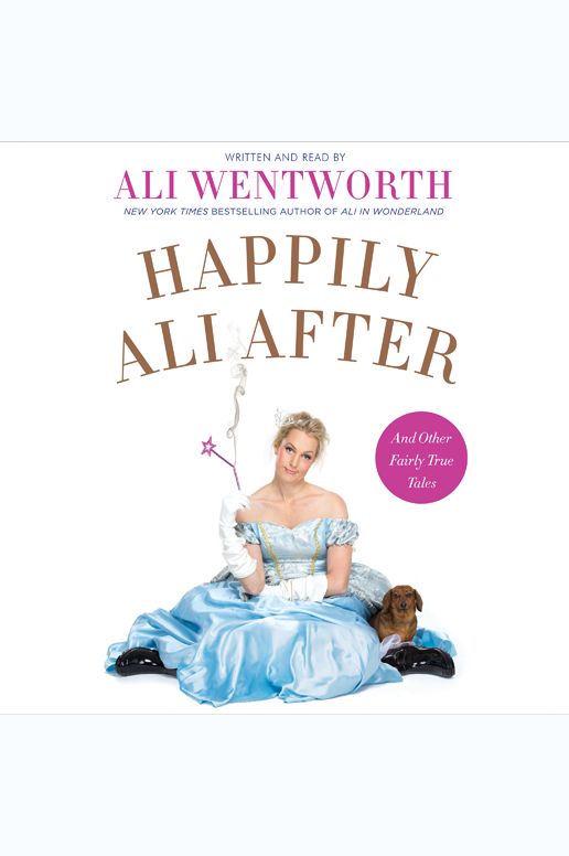 Happily Ali After: And Other Fairly True Tales