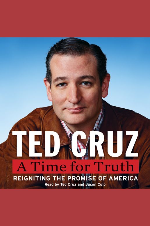A Time for Truth: Reigniting the Promise of America