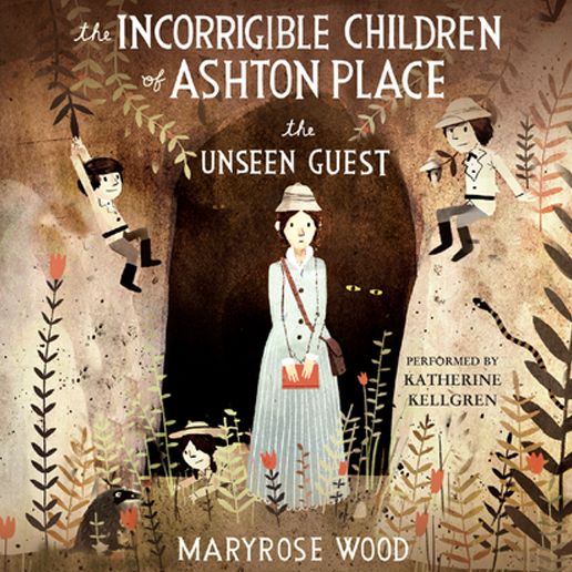 The Unseen Guest: The Incorrigible Children of Ashton Place, Book 3