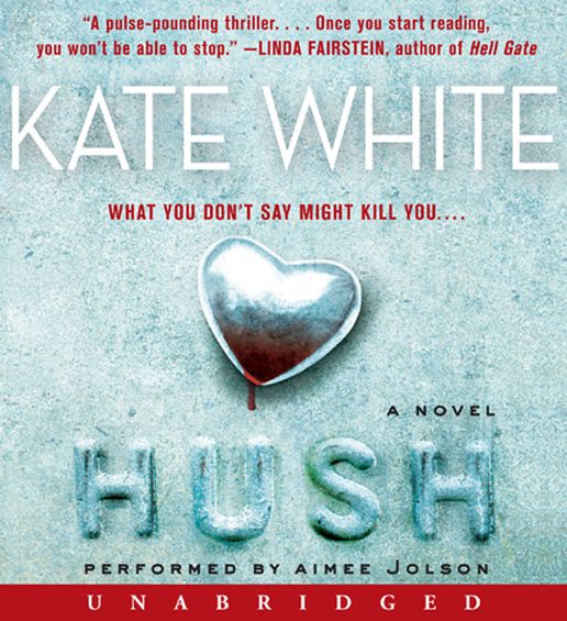 Hush: A Novel