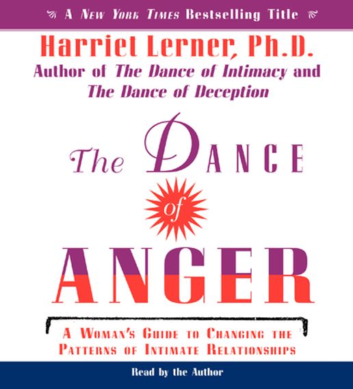 The Dance of Anger (Abridged)