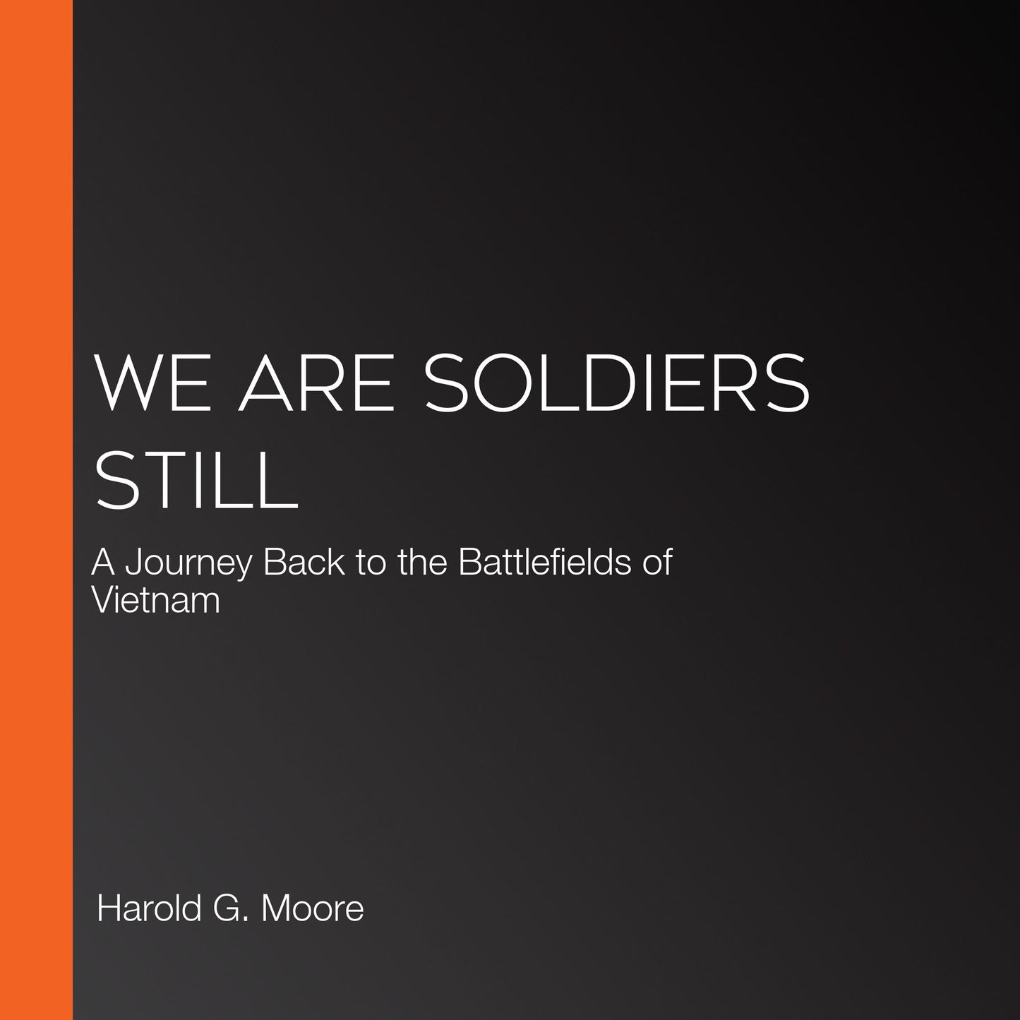 We are Soldiers Still