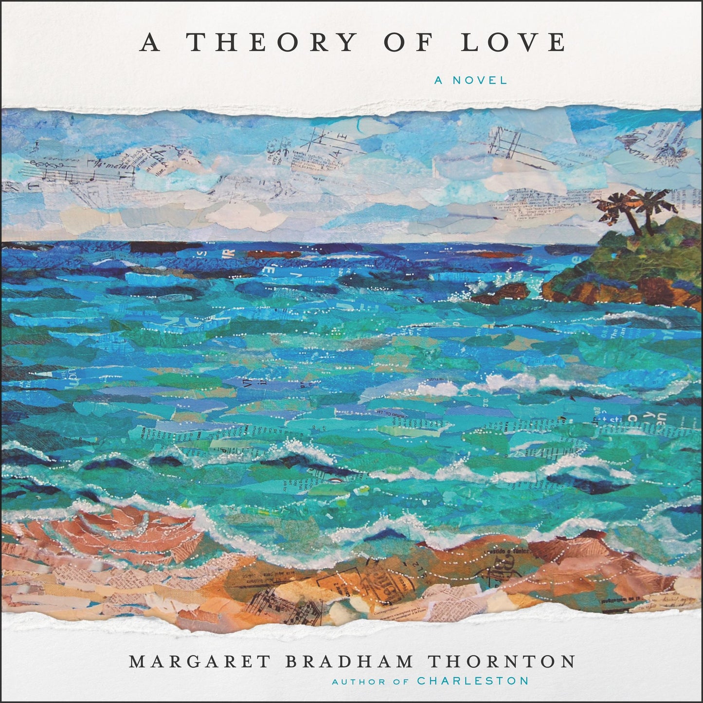 A Theory of Love: A Novel