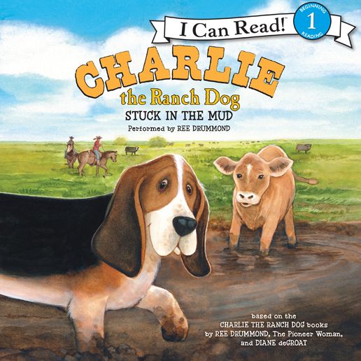 Charlie the Ranch Dog: Stuck in the Mud: I Can Read! Level 1
