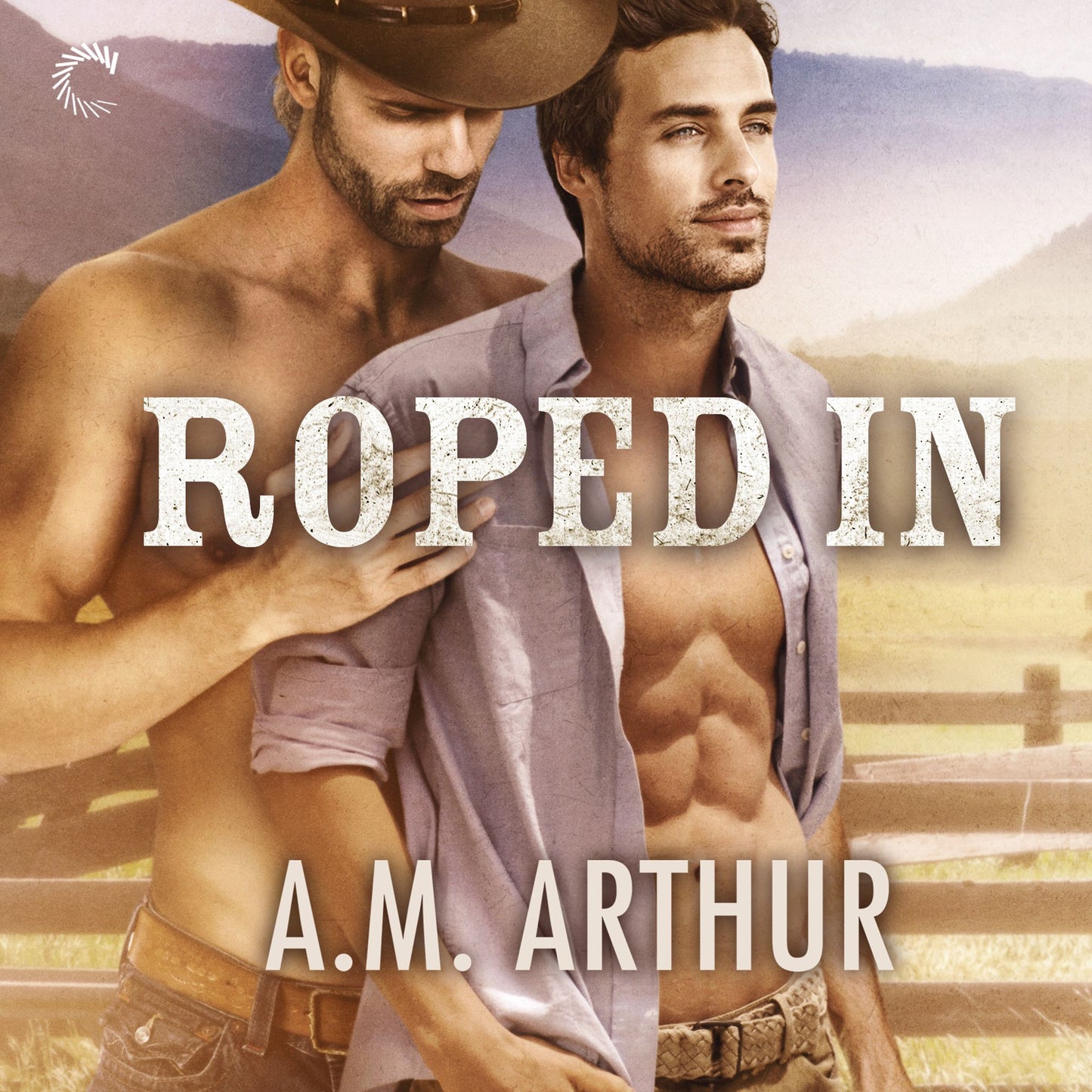 Roped In: Clean Slate Ranch, Book 2