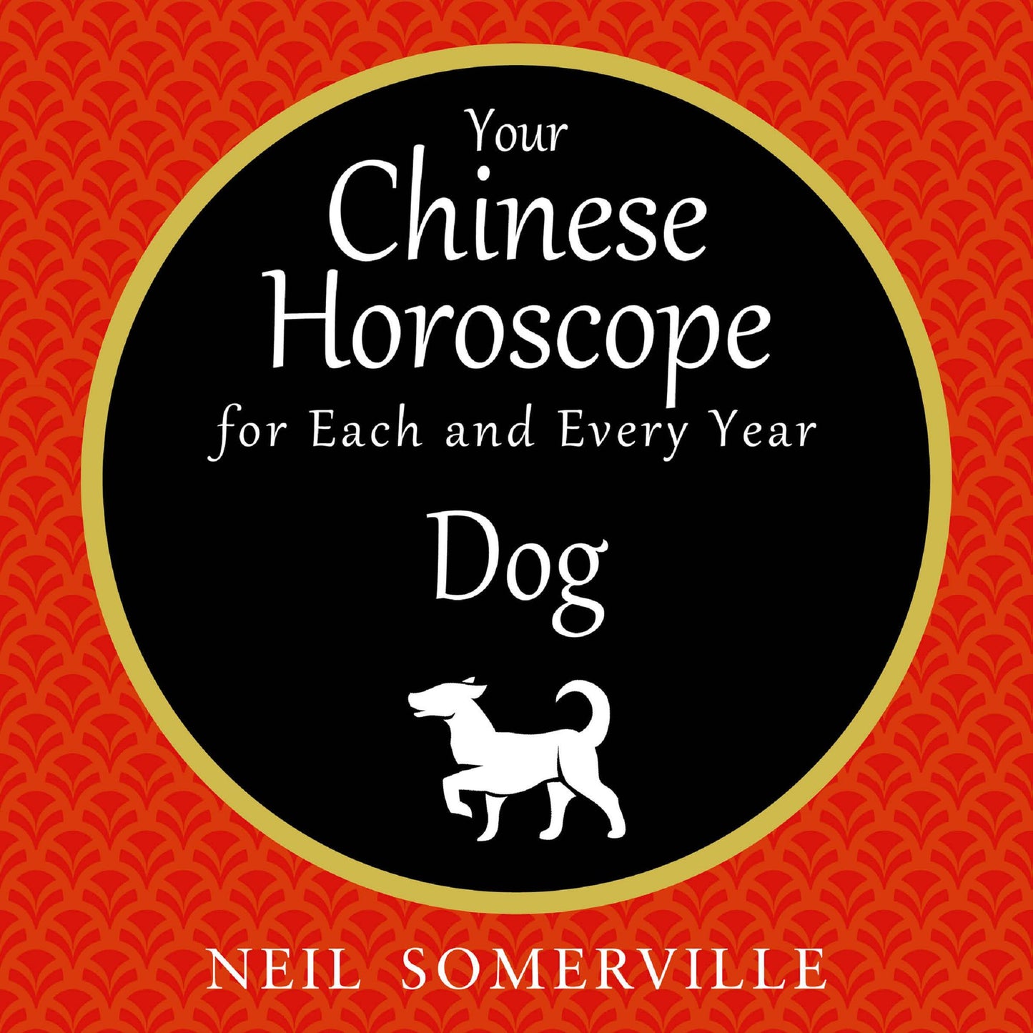 Your Chinese Horoscope for Each and Every Year - Dog