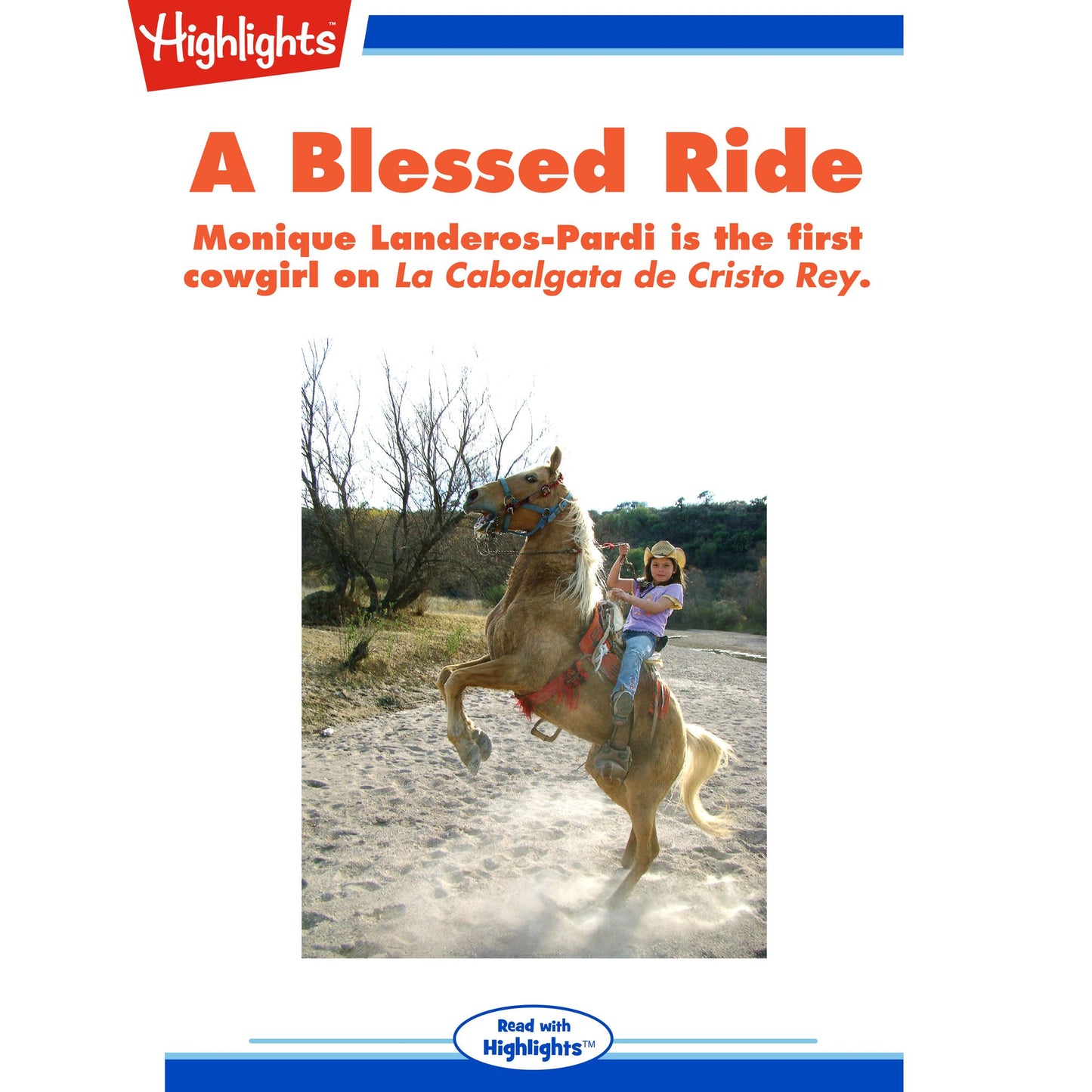 A Blessed Ride: Monique Landeros-Pardi Is the First Cowgirl on La Cabalgata de Cristo Rey